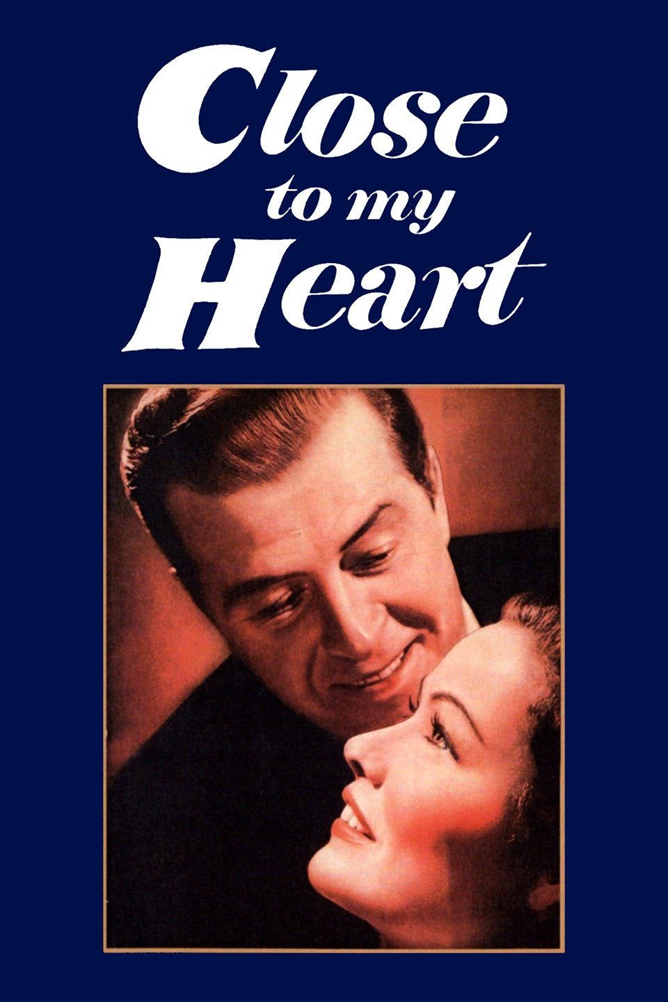 Close To My Heart 1951 DVD