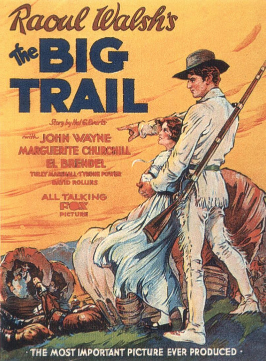 The Big Trail  1931