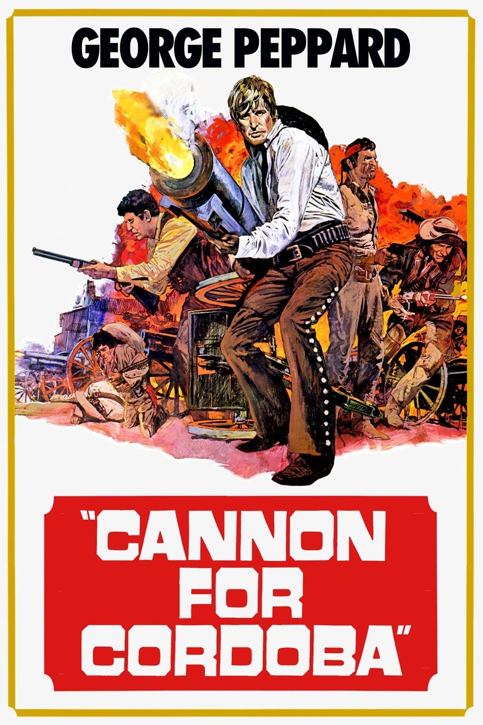 Cannon For Cordoba   1970  DVD