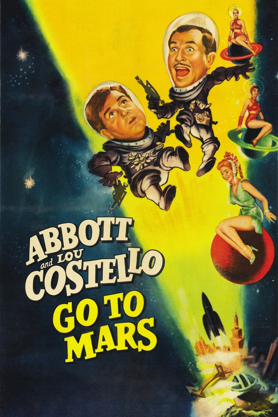 Abbott & Costello Go To Mars   1953