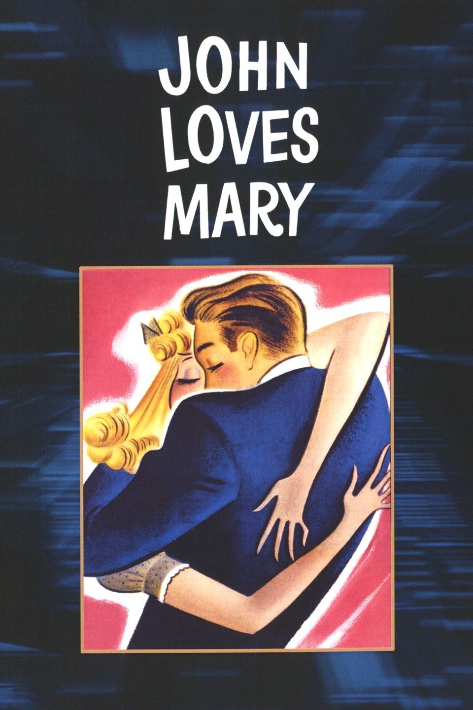 John Loves Mary  1949 DVD