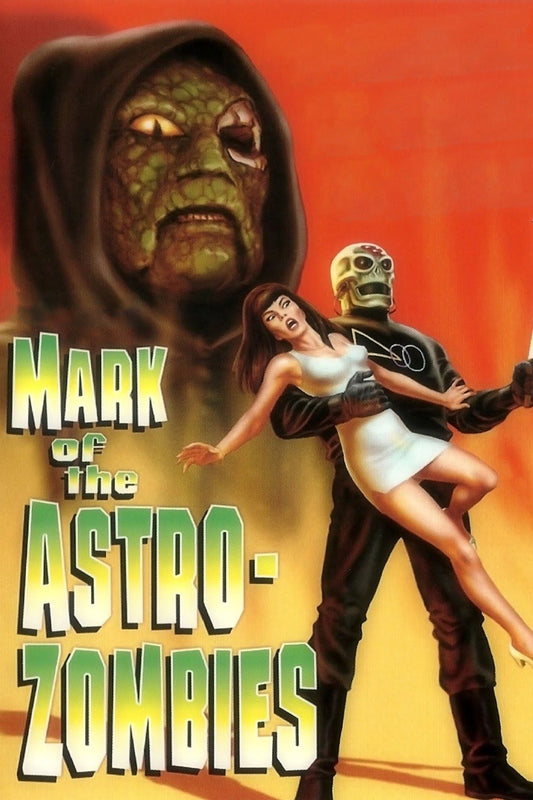 Mark Of The Astro-Zombies   2002