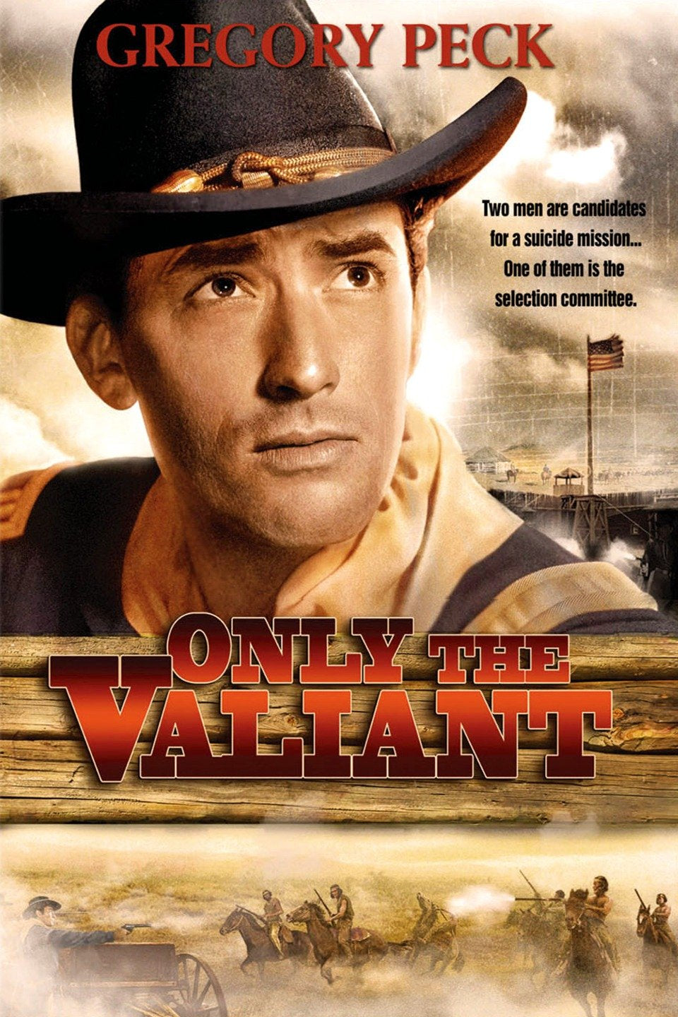 Only The Valiant   1951   DVD