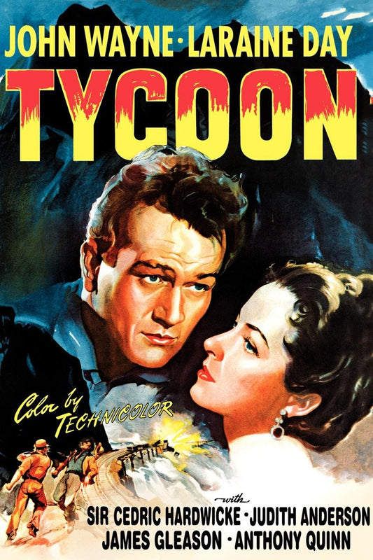 Tycoon  1947  John Wayne